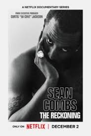 Sean Combs: The Reckoning of a Cultural Icon