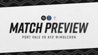 Port Vale Faces Off Against AFC Wimbledon: A Match to Watch