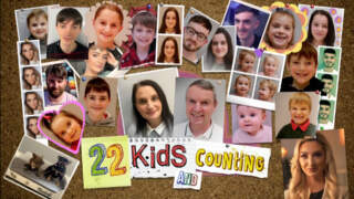 The Journey of ’22 Kids and Counting’: A Family’s Story