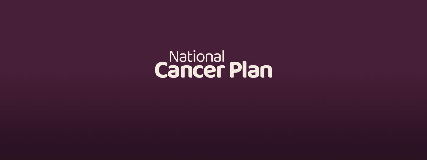 Overview of the Government National Cancer Plan 2023