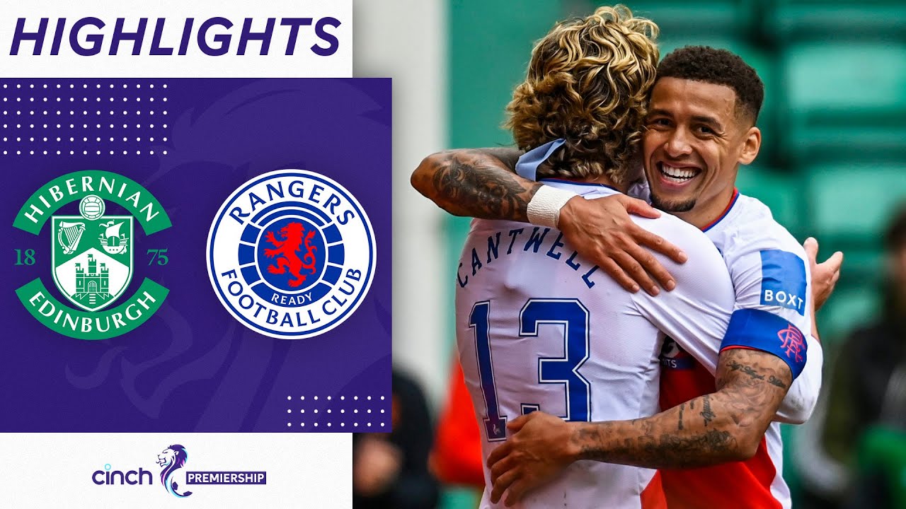 Hibernian vs Rangers: Match Analysis and Highlights