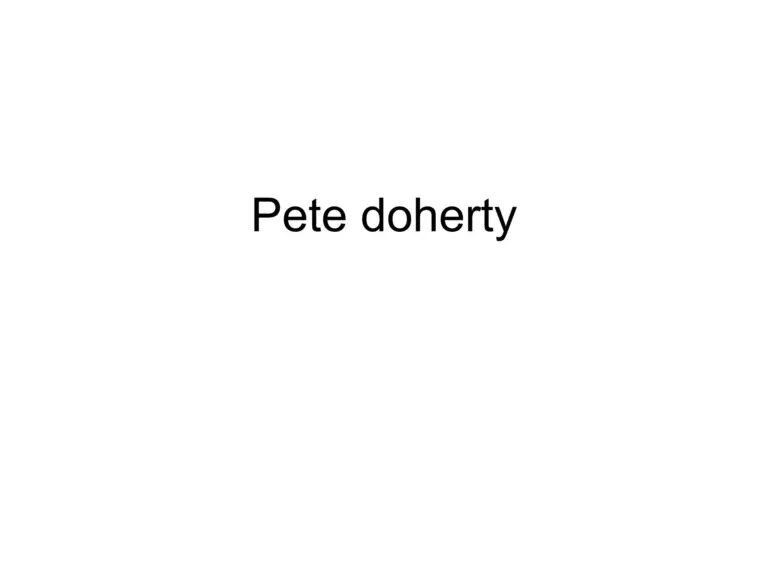 The Life and Career of Pete Doherty