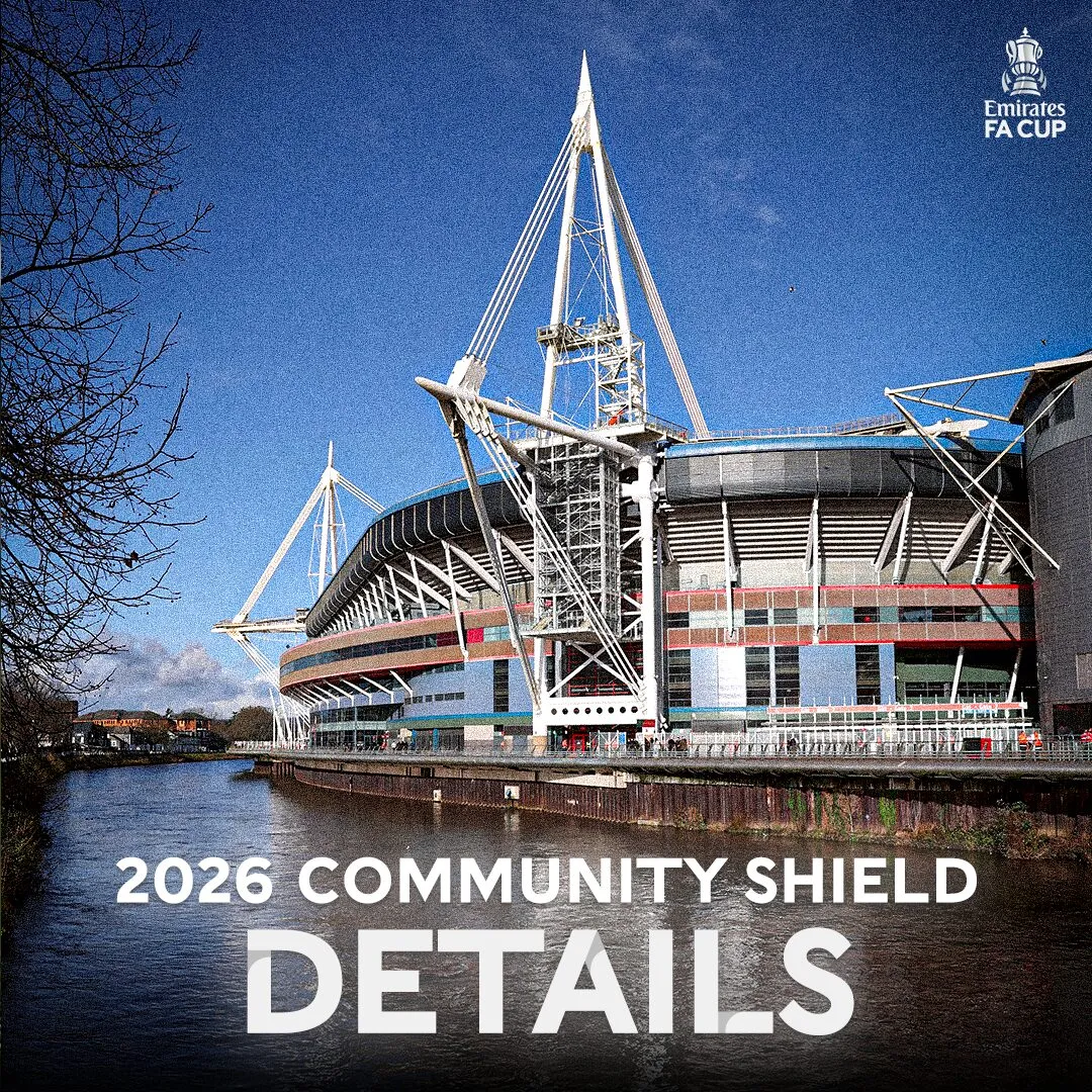 Principality Stadium to Host FA Community Shield 2026