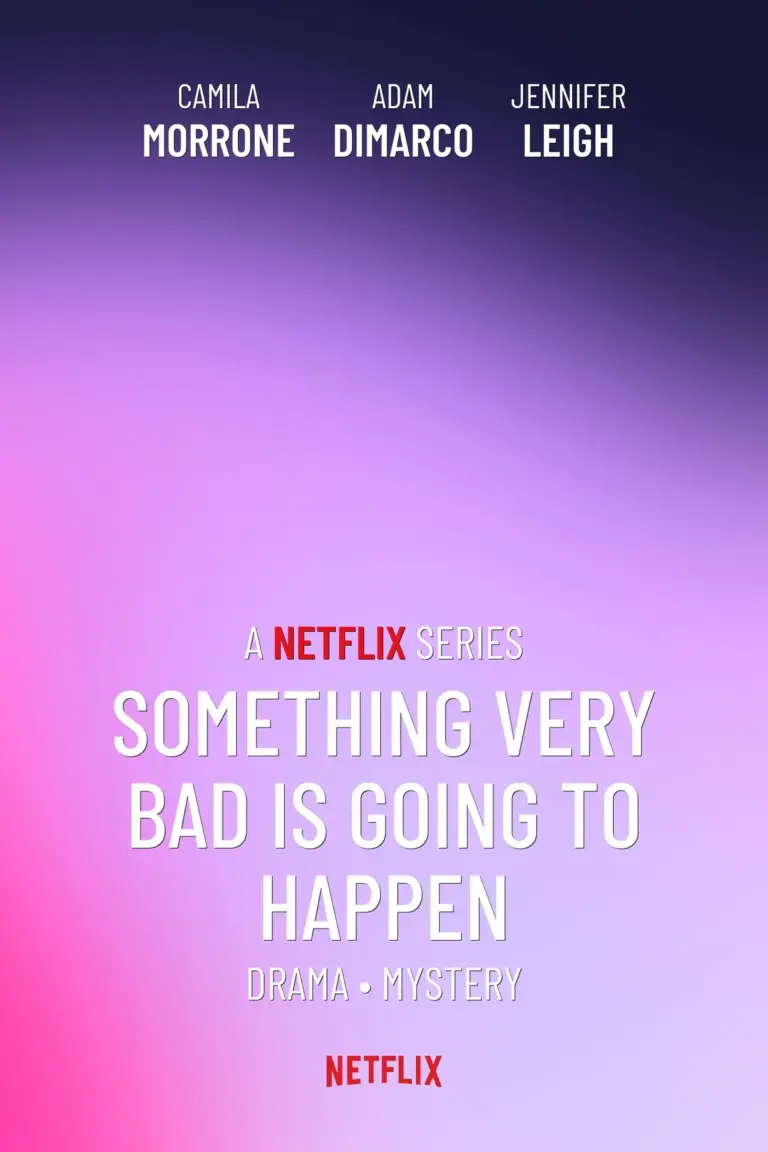 Something Bad Is Going to Happen Netflix: A New Horror Drama Unfolds