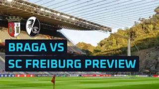 Braga vs SC Freiburg: A Quest for Their First Major European Trophy
