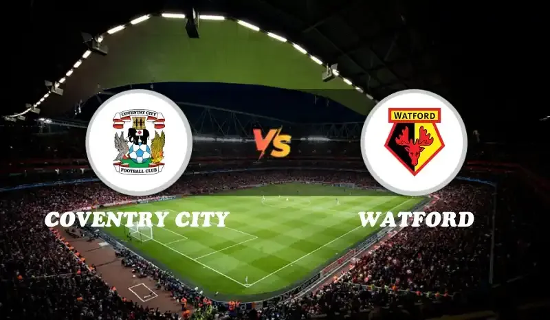 Watford vs coventry