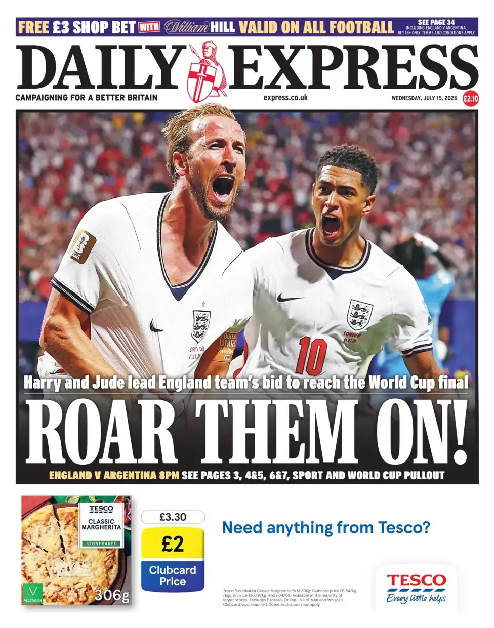 "Roar them on!" reads the headline on the front page of the Daily Express.